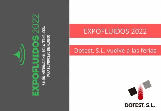 Dotest,S.L. vuelve a Expofluidos 2022
